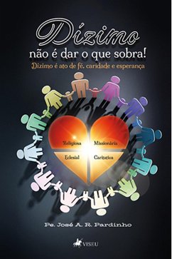 Cover Dízimo não é dar o que sobra! (eBook, ePUB)