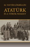 Atatürk és a török nemzet (eBook, ePUB) Atatürk és a török nemzet (eBook, ePUB)