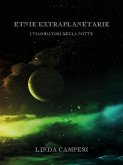 Etnie Extraplanetarie - I Viaggiatori della Notte (eBook, ePUB) Etnie Extraplanetarie - I Viaggiatori della Notte (eBook, ePUB)