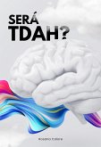 Será TDAH? (eBook, PDF)