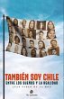 También soy Chile: entre los sueños y... - Bild 1