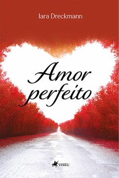 Cover Amor Perfeito (eBook, ePUB)