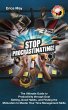 Stop Procrastinating!: The Ultimate... - Bild 1