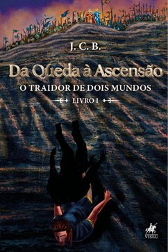 Cover Da Queda à Ascensão (eBook, ePUB)