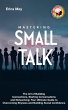 Mastering Small Talk: The Art of... - Bild 1