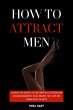 How to Attract Men: Discover the... - Bild 1