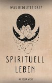 Spirituell Leben (eBook, ePUB)