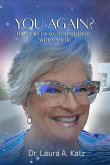 You Again? The Story of My Second Battle with Cancer. (eBook, ePUB) You Again? The Story of My Second Battle with Cancer. (eBook, ePUB)