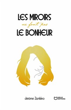 Cover Les miroirs ne font pas le bonheur (eBook, ePUB)