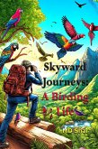 Skyward Journeys: A Birding Life (eBook, ePUB)