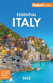 Fodor's Essential Italy 2025 (eBook, ePUB) Fodor's Essential Italy 2025 (eBook, ePUB)