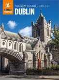 The Mini Rough Guide to Dublin: Travel Guide eBook (eBook, ePUB) The Mini Rough Guide to Dublin: Travel Guide eBook (eBook, ePUB)