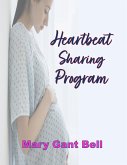 Heartbeat Sharing Program (eBook, ePUB)