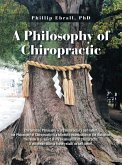 A Philosophy of Chiropractic (eBook, ePUB)