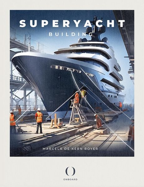 Superyacht Building (eBook, ePUB) Superyacht Building (eBook, ePUB)