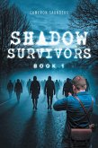 Shadow Survivors (eBook, ePUB) Shadow Survivors (eBook, ePUB)