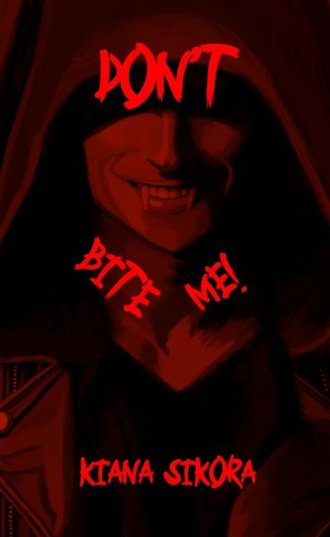 Don't Bite Me! (eBook, ePUB) Don't Bite Me! (eBook, ePUB)