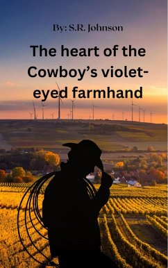 Cover The Heart of the Cowboy's Violet-Eyed Farmhand (eBook, ePUB)