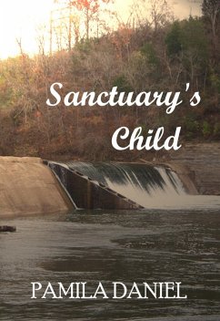 Sanctuary's Child (eBook, ePUB) - Daniel, Pamila