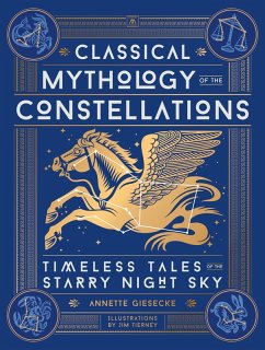 Classical Mythology of the Constellations (eBook, ePUB) - Giesecke, Annette