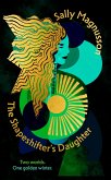 The Shapeshifter's Daughter (eBook, ePUB) The Shapeshifter's Daughter (eBook, ePUB)