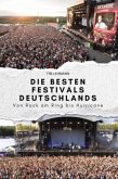 Die besten Festivals Deutschlands Die besten Festivals Deutschlands