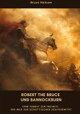 Robert the Bruce und Bannockburn