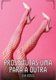 Prostitutas uma para a outra