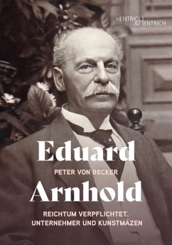 Eduard Arnhold - von Becker, Peter