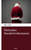 Nietzsches Harakirivorkommnis Nietzsches Harakirivorkommnis