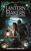 The Lantern Makers (eBook, ePUB)