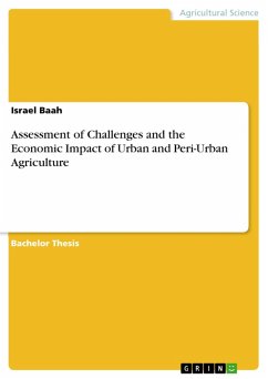 Assessment of Challenges and the Economic Impact of Urban and Peri-Urban Agriculture (eBook, PDF)