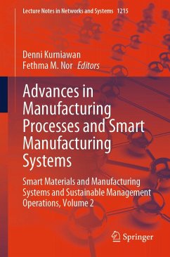 Advances in Manufacturing Processes and Smart Manufacturing Systems (eBook, PDF)