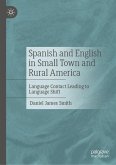 Spanish and English in Small Town and Rural America (eBook, PDF)