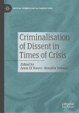 Criminalisation of Dissent in Times of Crisis (eBook, PDF)