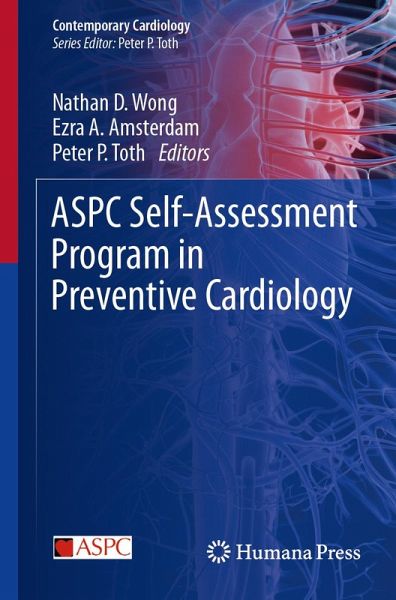 ASPC Self-Assessment Program in Preventive Cardiology (eBook, PDF) ASPC Self-Assessment Program in Preventive Cardiology (eBook, PDF)
