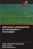 Interazioni allelopatiche di cianobatteri e microalghe