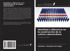 Identidad y diferencia en la construcción de la cultura caboverdiana - Veiga, Danilson I. Gonçalves da