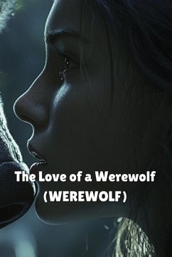 The Love of a Werewolf (WEREWOLF) - Fenn, Oberon