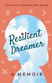 Resilient Dreamer