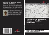 Standards for identifying defects in flexible pavements Standards for identifying defects in flexible pavements