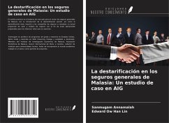 La destarificación en los seguros generales de Malasia: Un estudio de caso en AIG - Annamalah, Sanmugam; Ow Han Lin, Edward