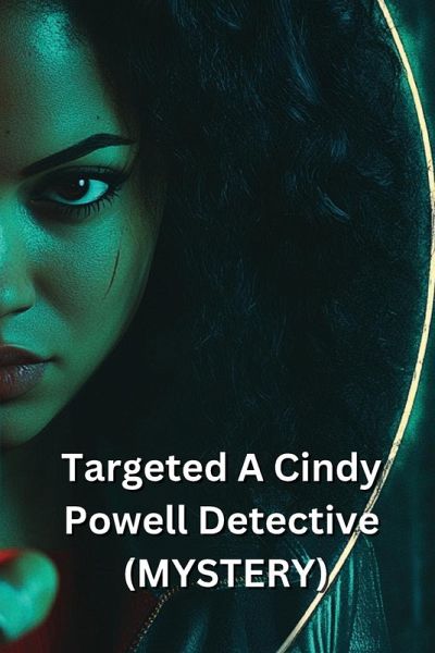 Targeted A Cindy Powell Detective (MYSTERY)