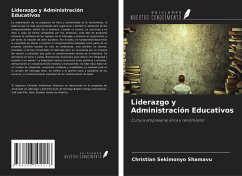 Liderazgo y Administración Educativos - Sekimonyo Shamavu, Christian