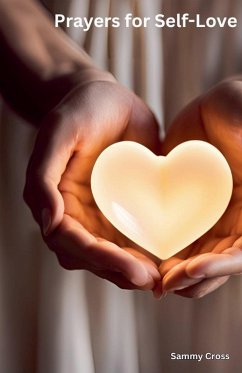 Prayers for Self-Love - Cross, Sammy