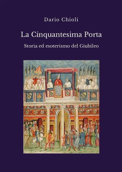 Cover La Cinquantesima Porta. Storia ed esoterismo del Giubileo