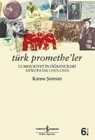 Türk Prometheler - Sarman, Kansu