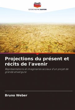 Cover Projections du présent et récits de l'avenir