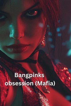 Bangpinks obsession (Mafia) - Bingham, Galadriel