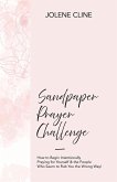 Sandpaper Prayer Challenge Sandpaper Prayer Challenge